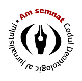 Am semnat Codul Deontologic al jurnalistului