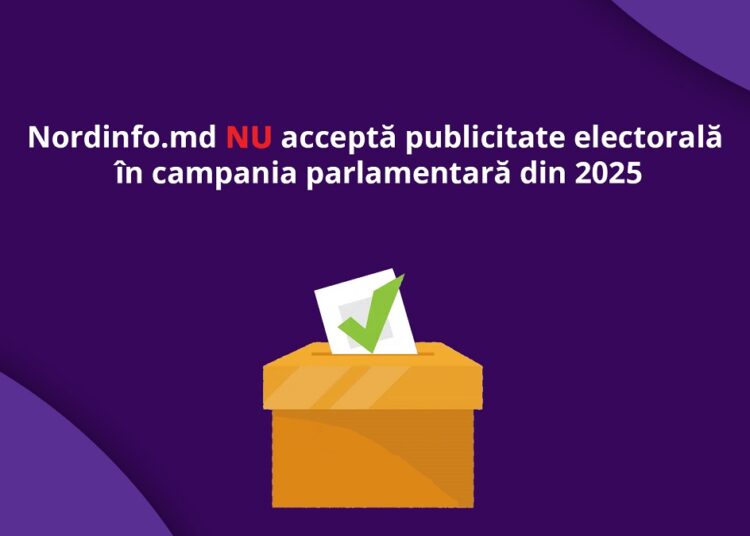 Nordinfo.md NU acceptă publicitate electorală în campania parlamentară din 2025