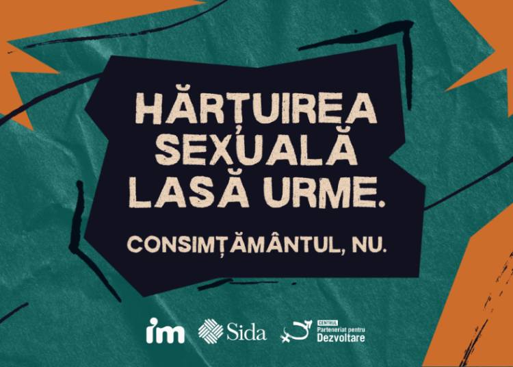 CPD lansează campania „Hărțuirea sexuală lasă urme. Consimțământul, nu”: fenomenul afectează unul din cinci tineri